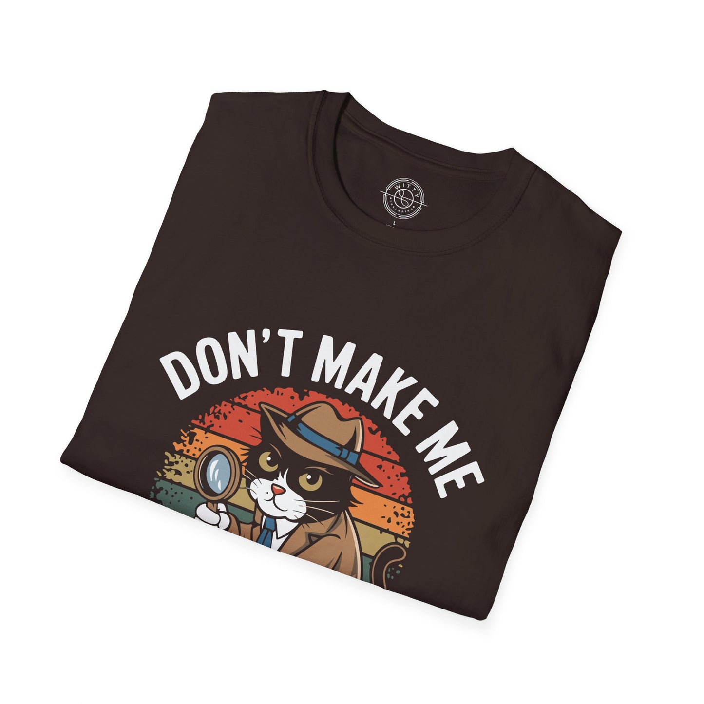 Purr-Sue You - T-Shirt