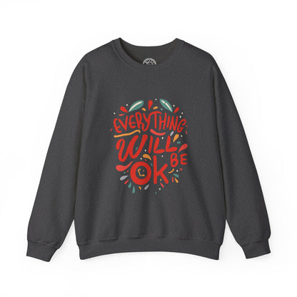 Everything will be OK - Sweatshirt