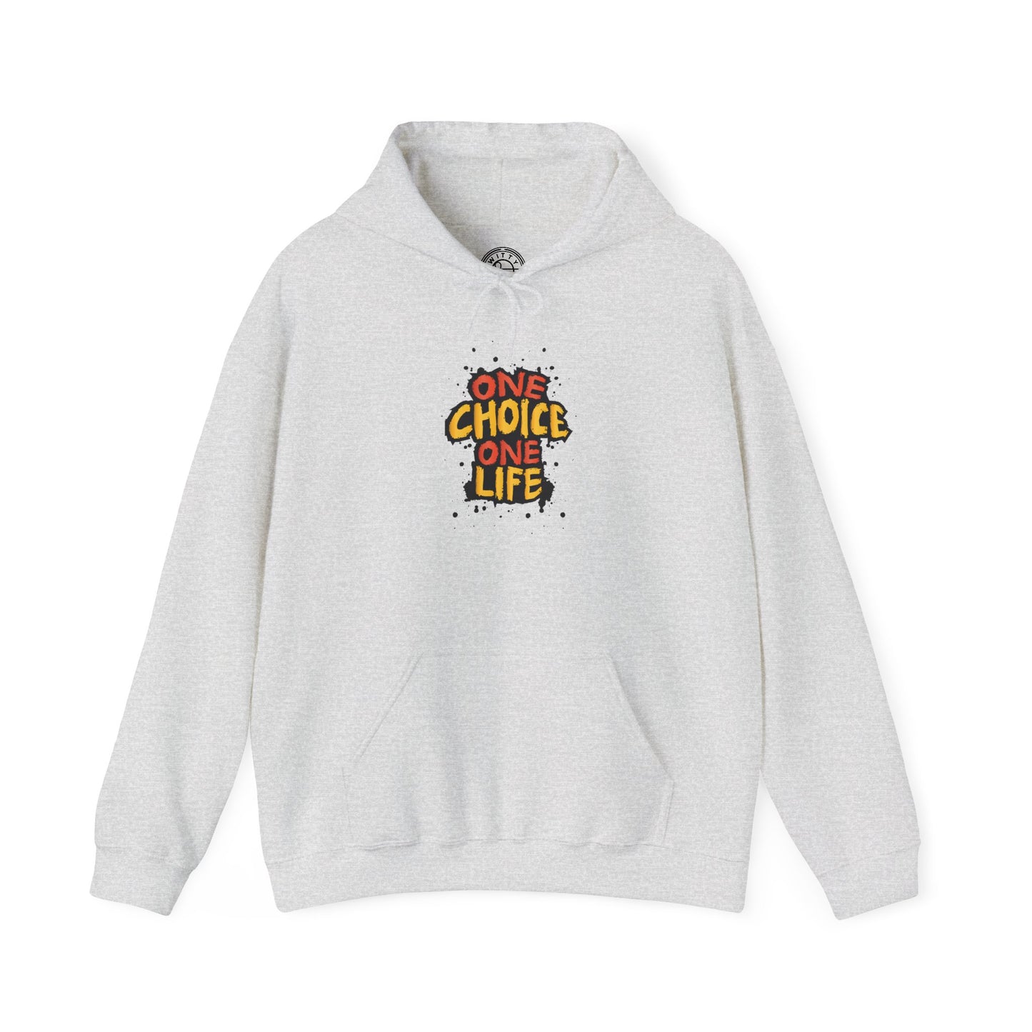One Choice One Life - Hoodie