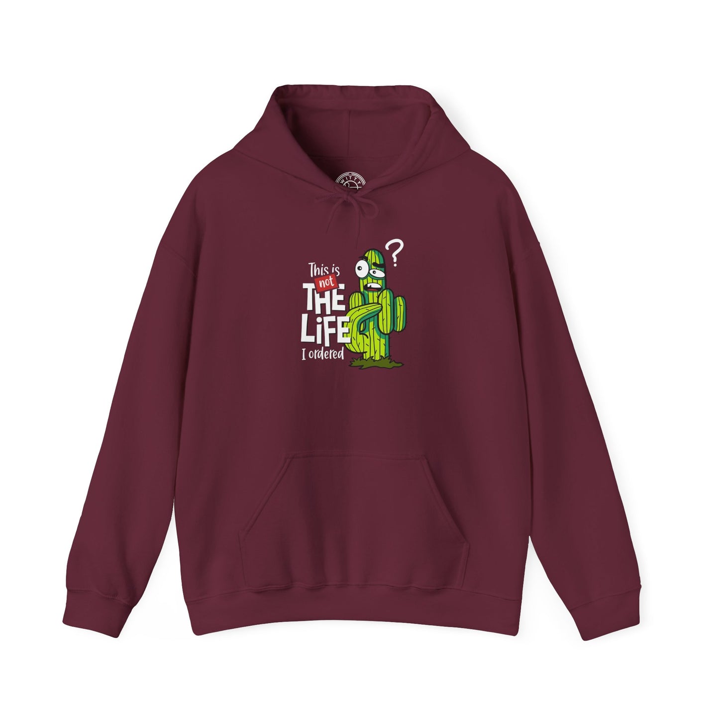 This is not the Life I ordered -  Hoodie