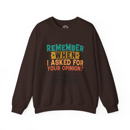 Opinions? - Sweatshirt