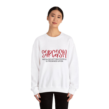 Sarcasm - Sweatshirt