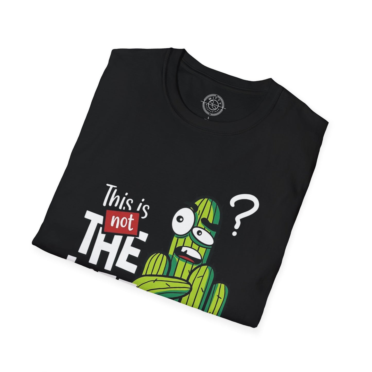 This is not the Life I ordered - T-Shirt