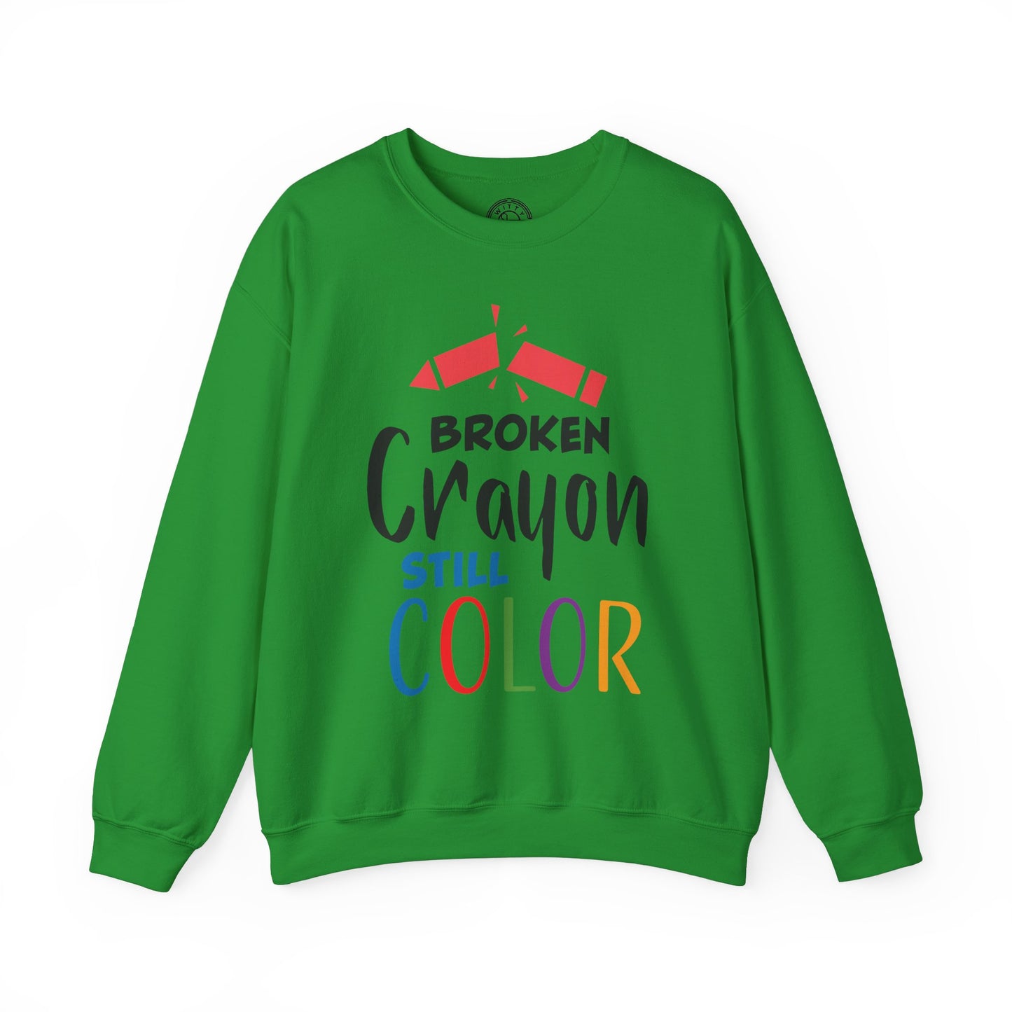 Broken Crayon Still Color - Sweatshirt