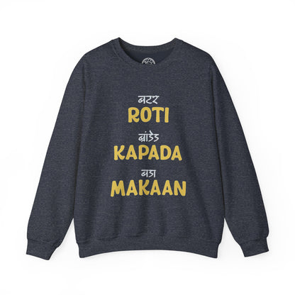Roti Kapda Aur Makaan - Sweatshirt