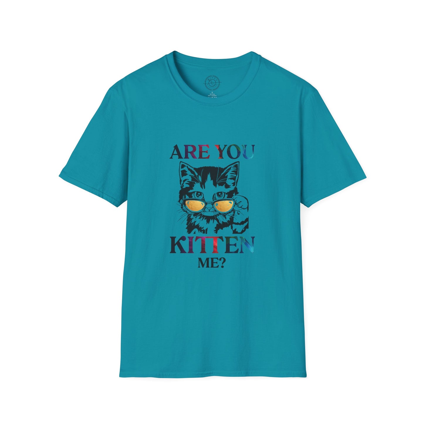 Are You Kitten Me? - T-Shirt