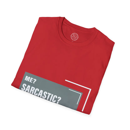 Never Sarcastic - T-Shirt