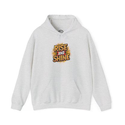 Rise and Shine - Hoodie