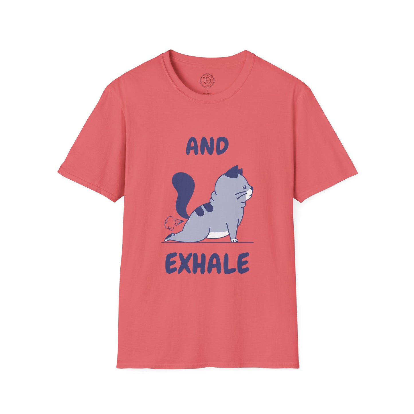 And Exhale  - T-Shirt