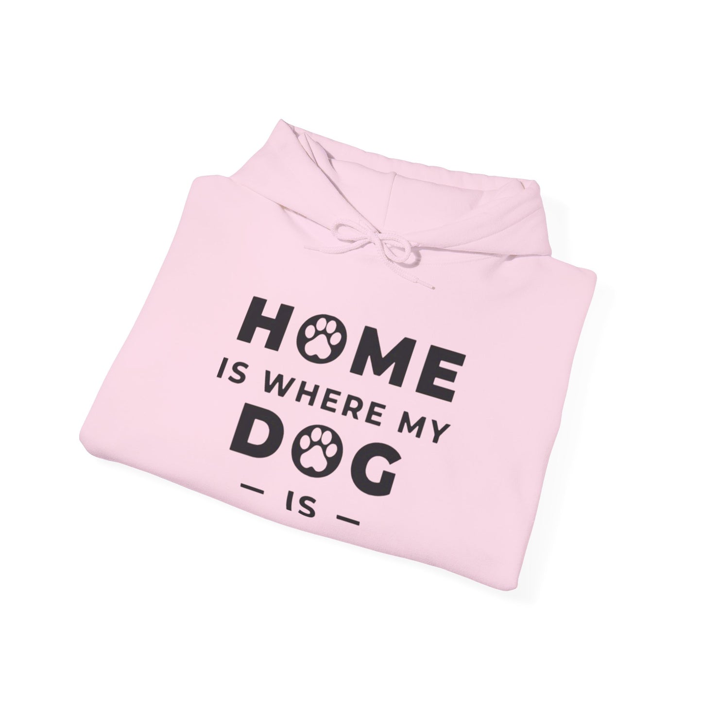 Home is where DOG is - Hoodie