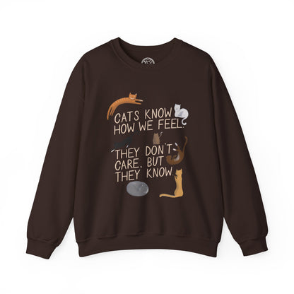 Cats Know How We Feel - Sweatshirt