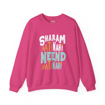 Sharam Ati Nahi Neend Jati Nahi - Sweatshirt