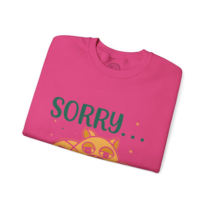 Sorry to have met you - Sweatshirt