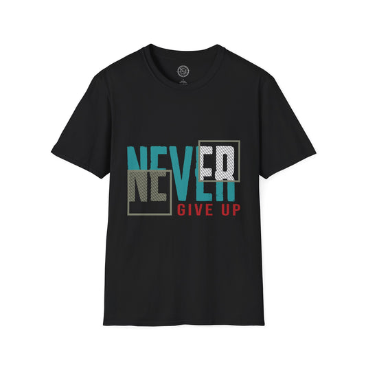Never Give Up - T-Shirt