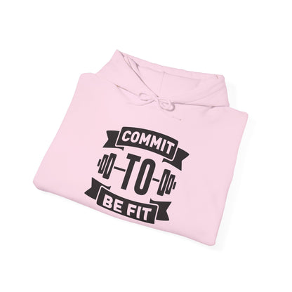 Commit to be FIT - Hoodie