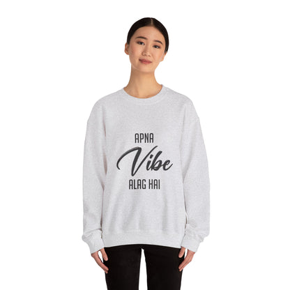 Apna VIBE Alag Hai - Sweatshirt