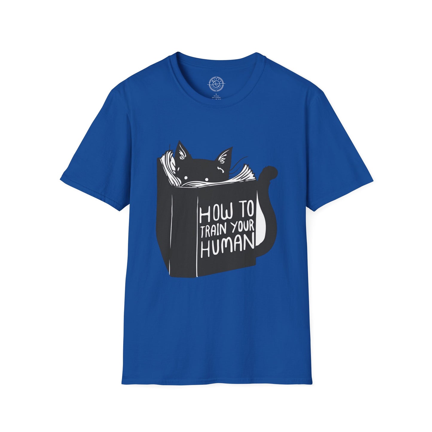 How To Train Your Human - T-Shirt