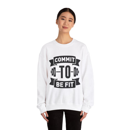 Commit to be FIT - Sweatshirt