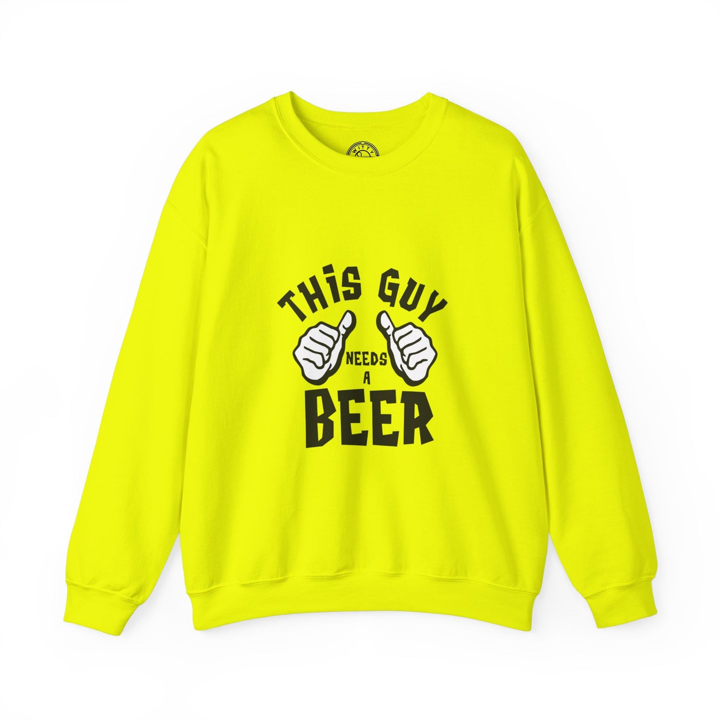 This guy needs a BEER - Sweatshirt