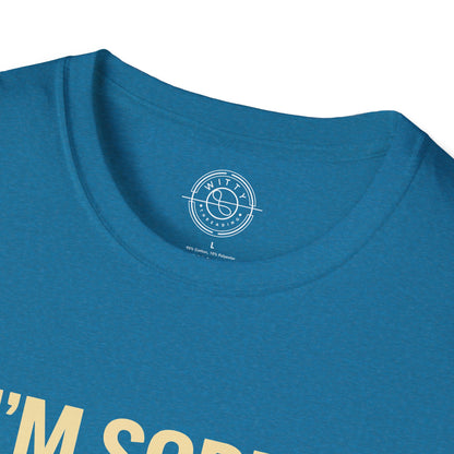 Apologies Hungry- T-Shirt