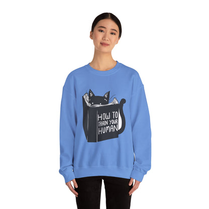 How To Train Your Human - Sweatshirt