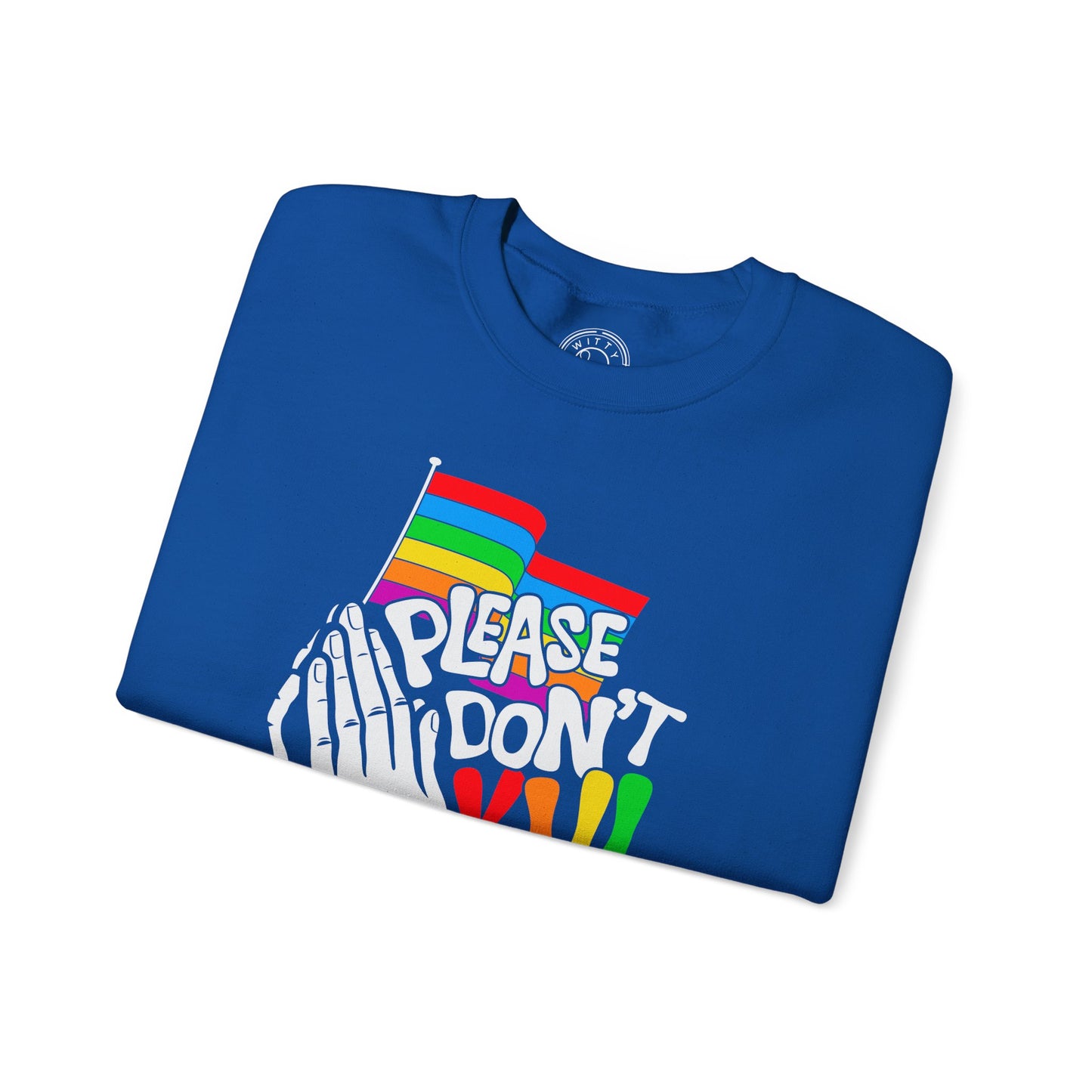 Please Don't Kill My Vibe - Sweatshirt