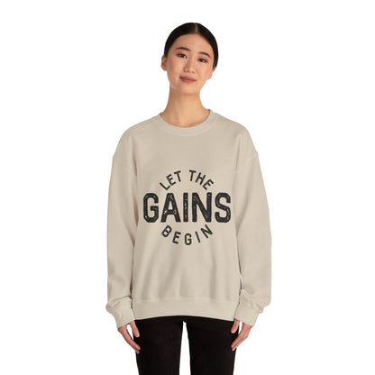 Let the GAINs BEGIN - Sweatshirt