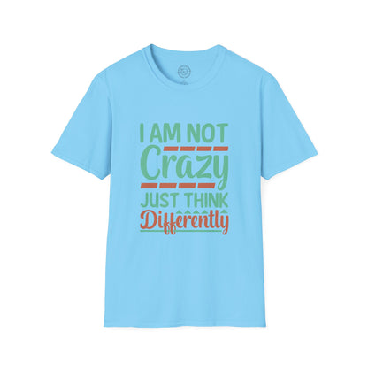 Just Think Differently - T-Shirt
