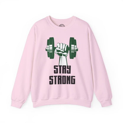 Stay Strong - Sweatshirt