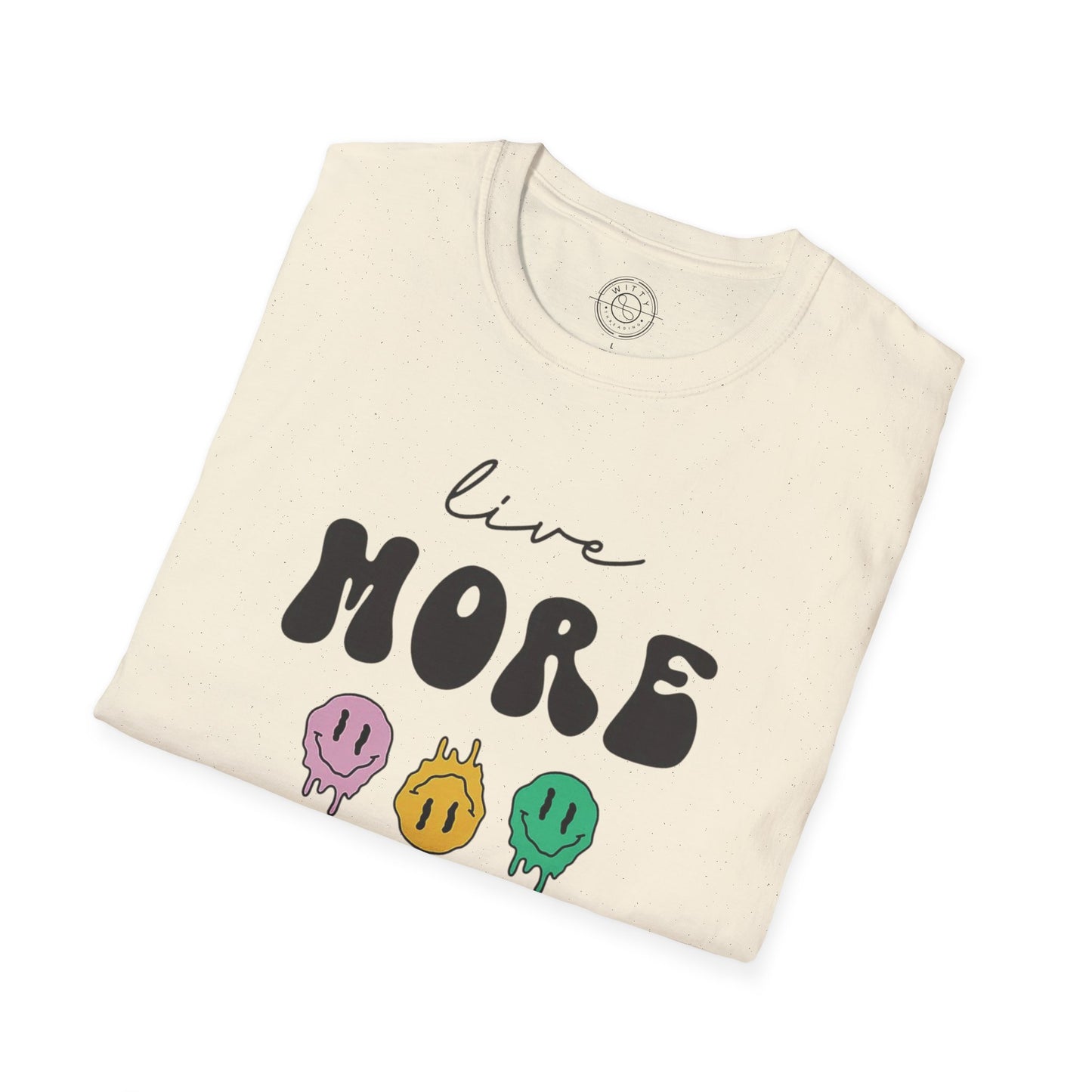 Worry Less T-Shirt