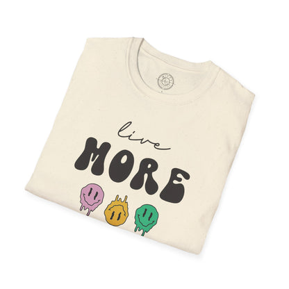 Worry Less T-Shirt