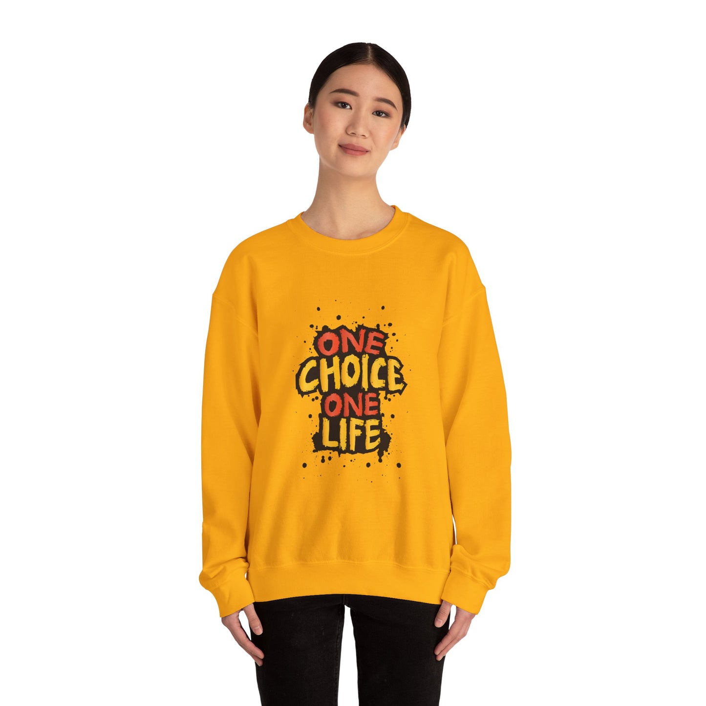 One Choice One Life - Sweatshirt