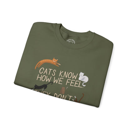 Cats Know How We Feel - Sweatshirt