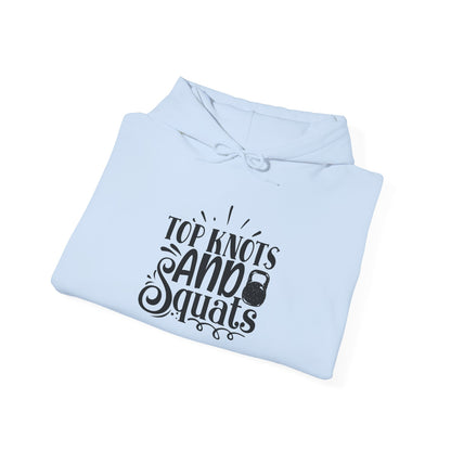 Top Knots and Squats - Hoodie