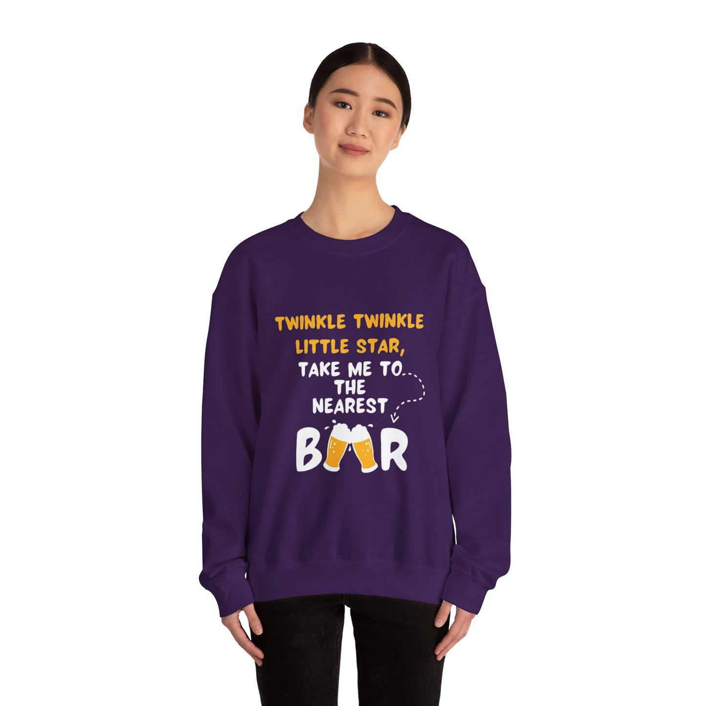 Twinkle Twinkle litter star take me to the nearest bar - Sweatshirt