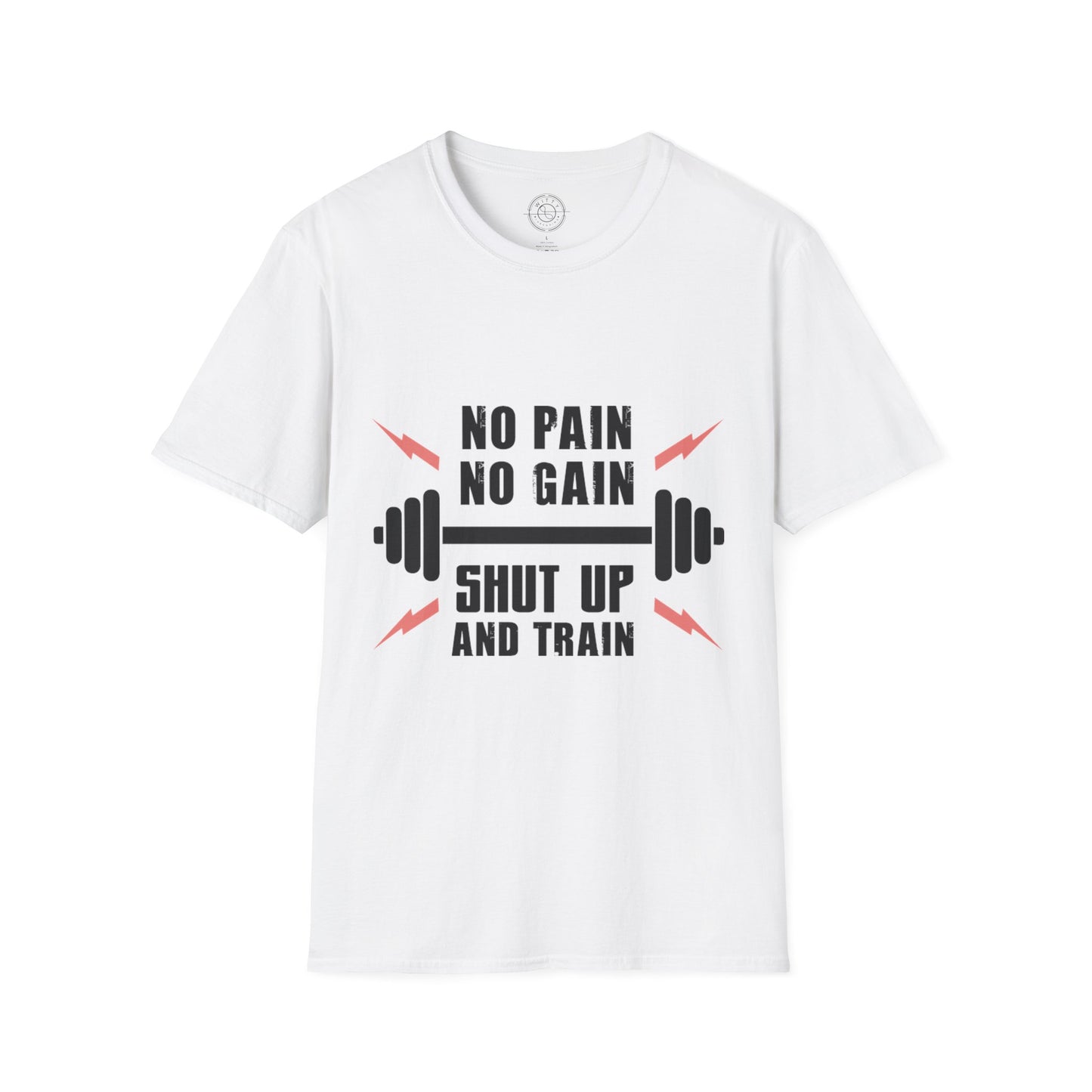 Shut Up and TRAIN- T-Shirt