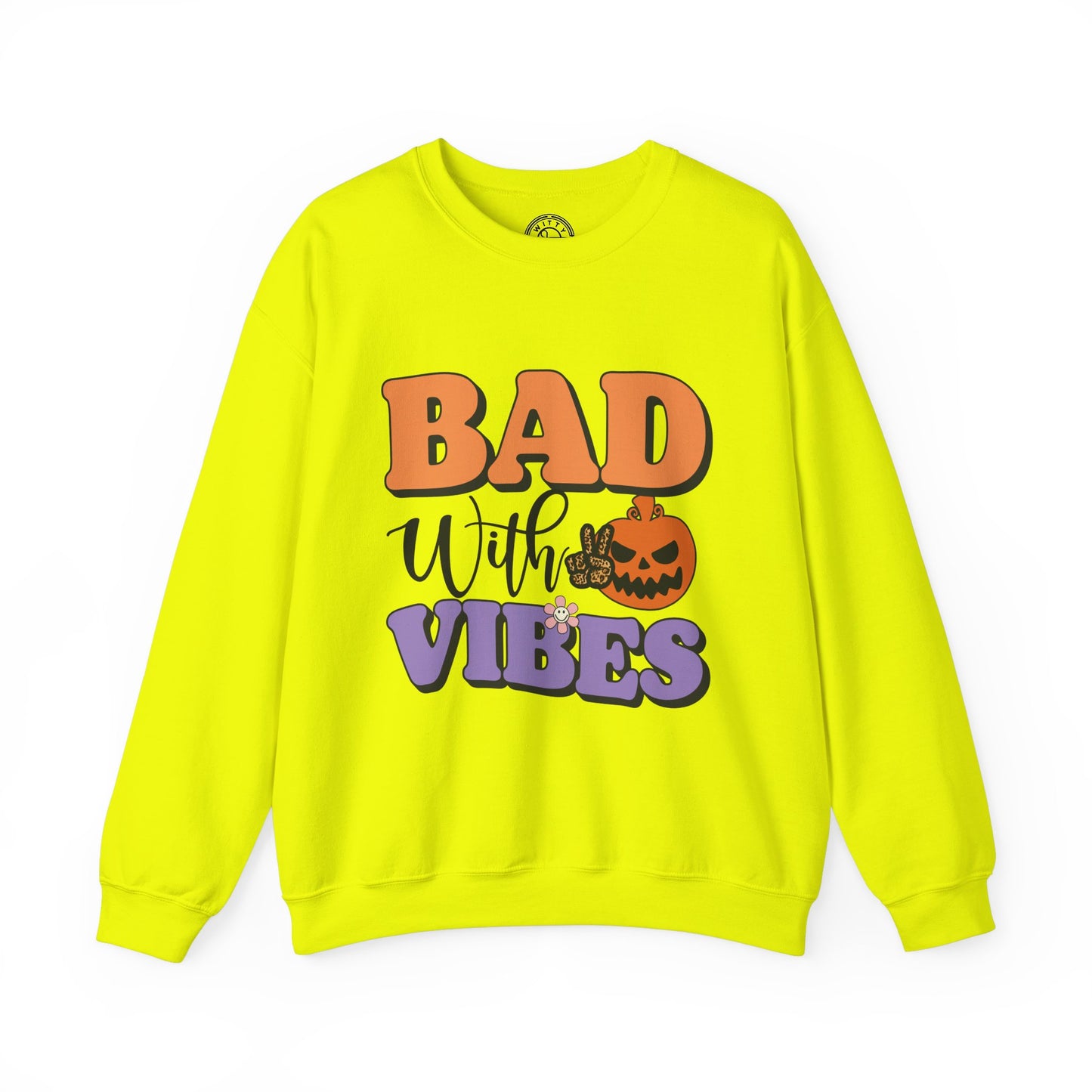 Bad With Vibes - Sweatshirt