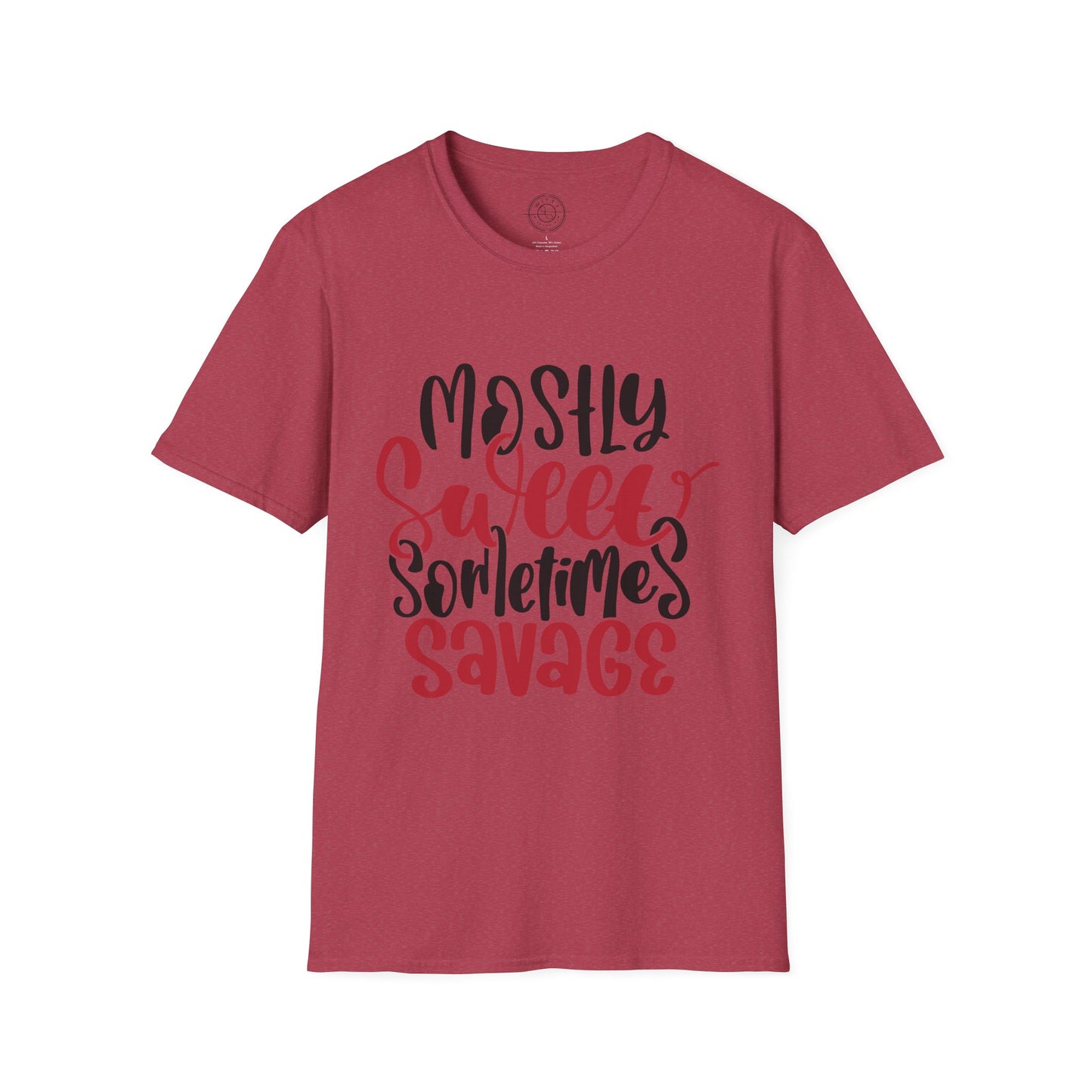 Mostly Sweet Sometimes Savage - T-Shirt