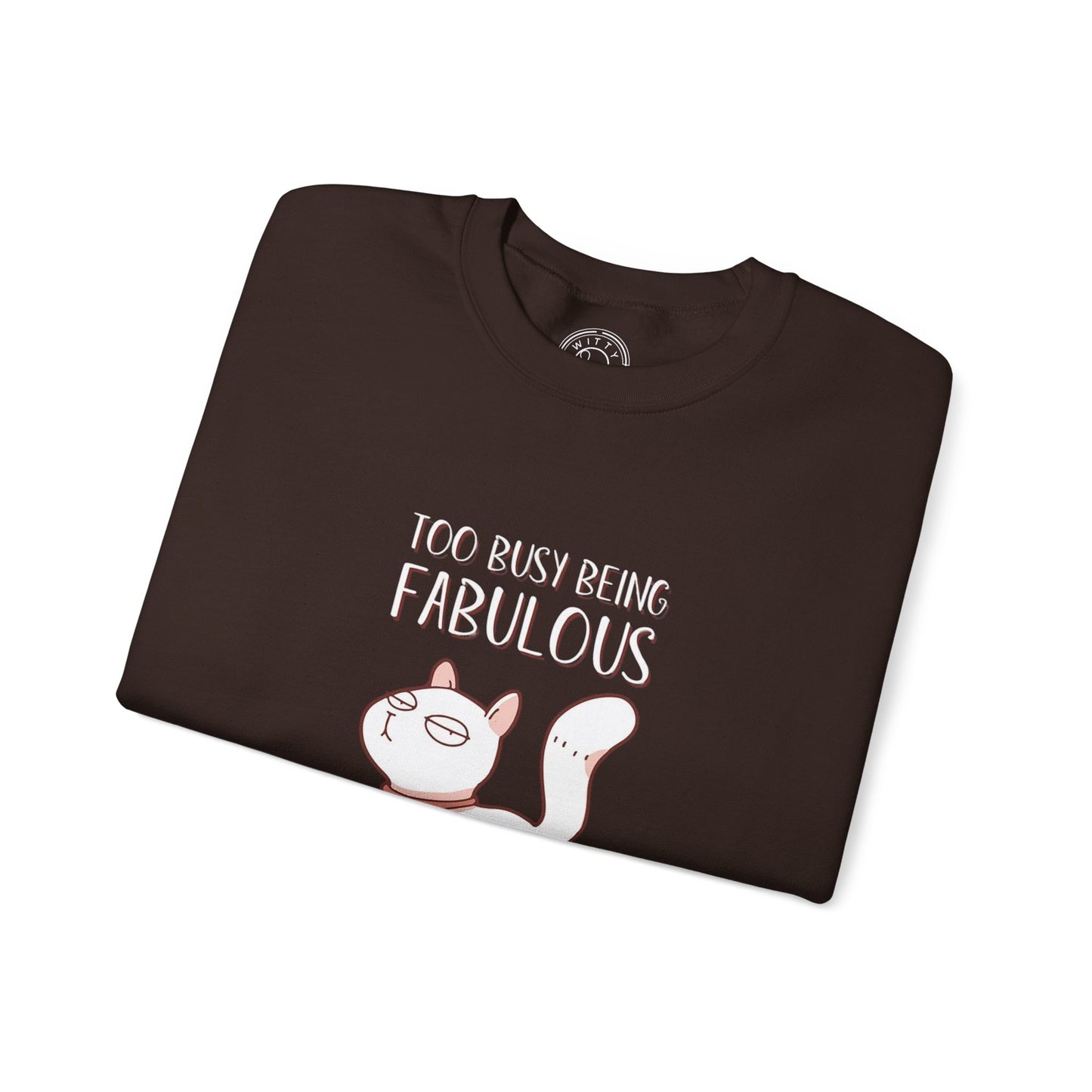 Being Fabulous - Sweatshirt