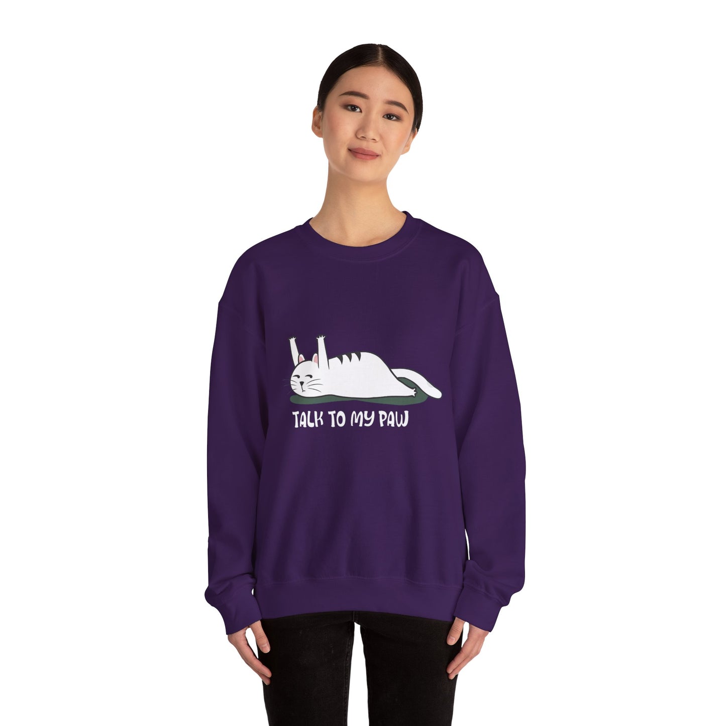 Talk to my PAW - Sweatshirt