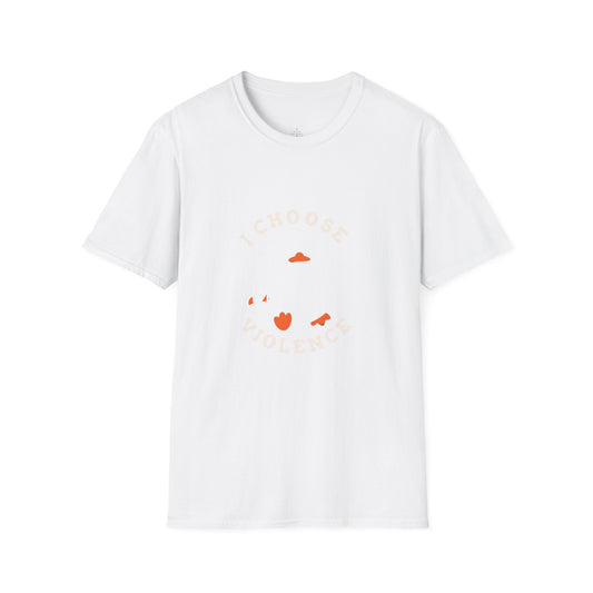 I Choose Violence T-Shirt