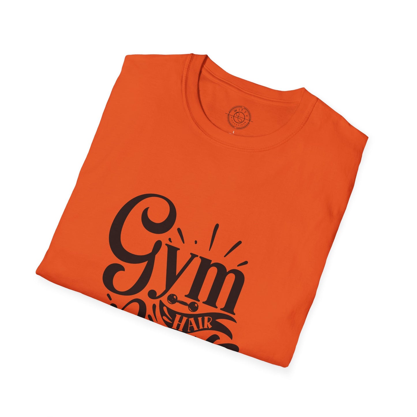Gym Hair Don't Care - T-Shirt