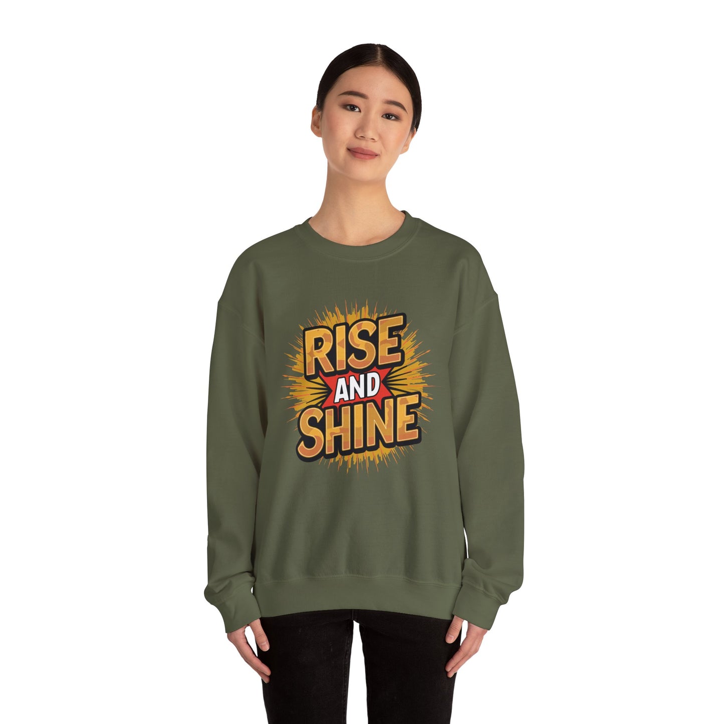 Rise and Shine - Sweatshirt