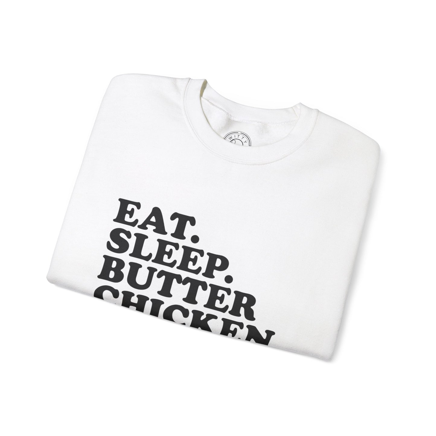 Butter Chicken - Sweatshirt