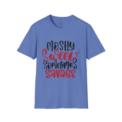 Mostly Sweet Sometimes Savage - T-Shirt