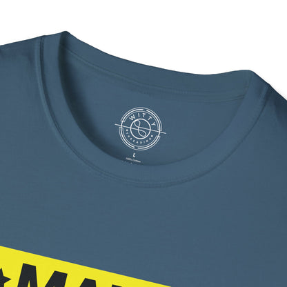 Make Yourself Proud - T-Shirt