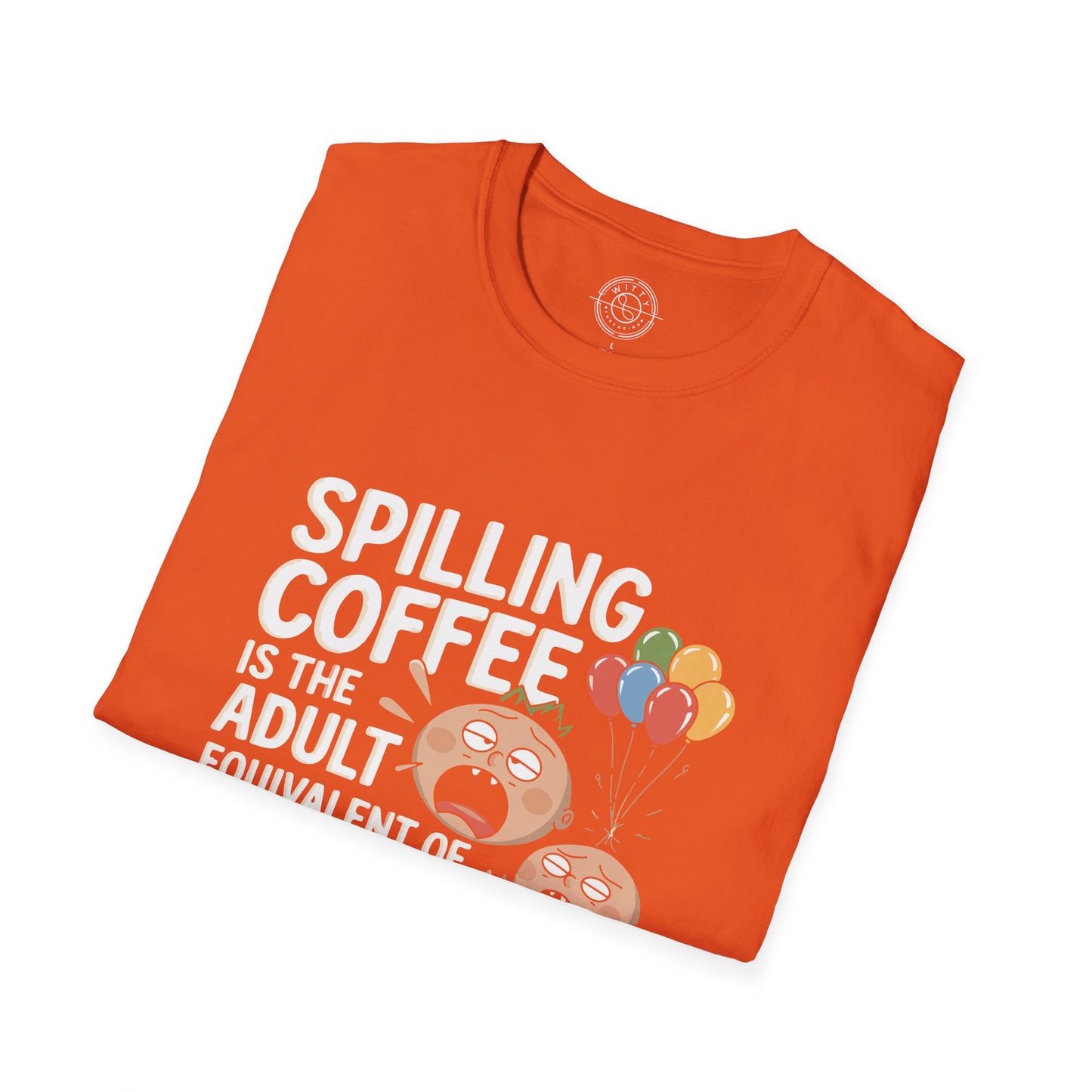 Spilling Coffee- T-Shirt
