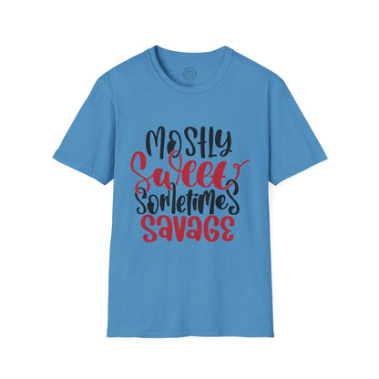 Mostly Sweet Sometimes Savage - T-Shirt