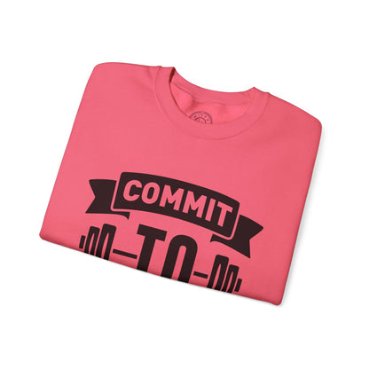 Commit to be FIT - Sweatshirt