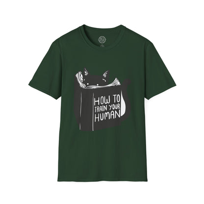 How To Train Your Human - T-Shirt
